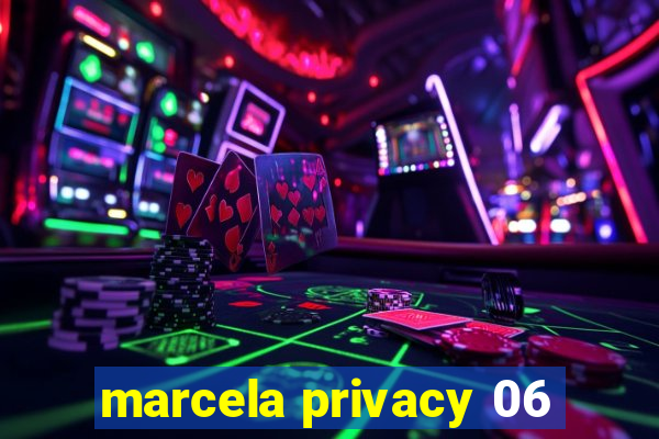 marcela privacy 06